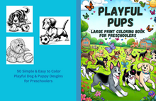 Load image into Gallery viewer, Digital Version of Playful Pups Large Print Coloring Book for Preschoolers