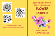Load image into Gallery viewer, Digital Version of Flower: Adult Coloring Book of Large Print Floral Designs
