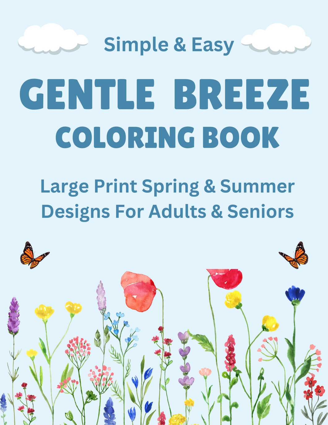Gentle Breeze Simple & Easy Large Print Coloring Book for Adults & Seniors